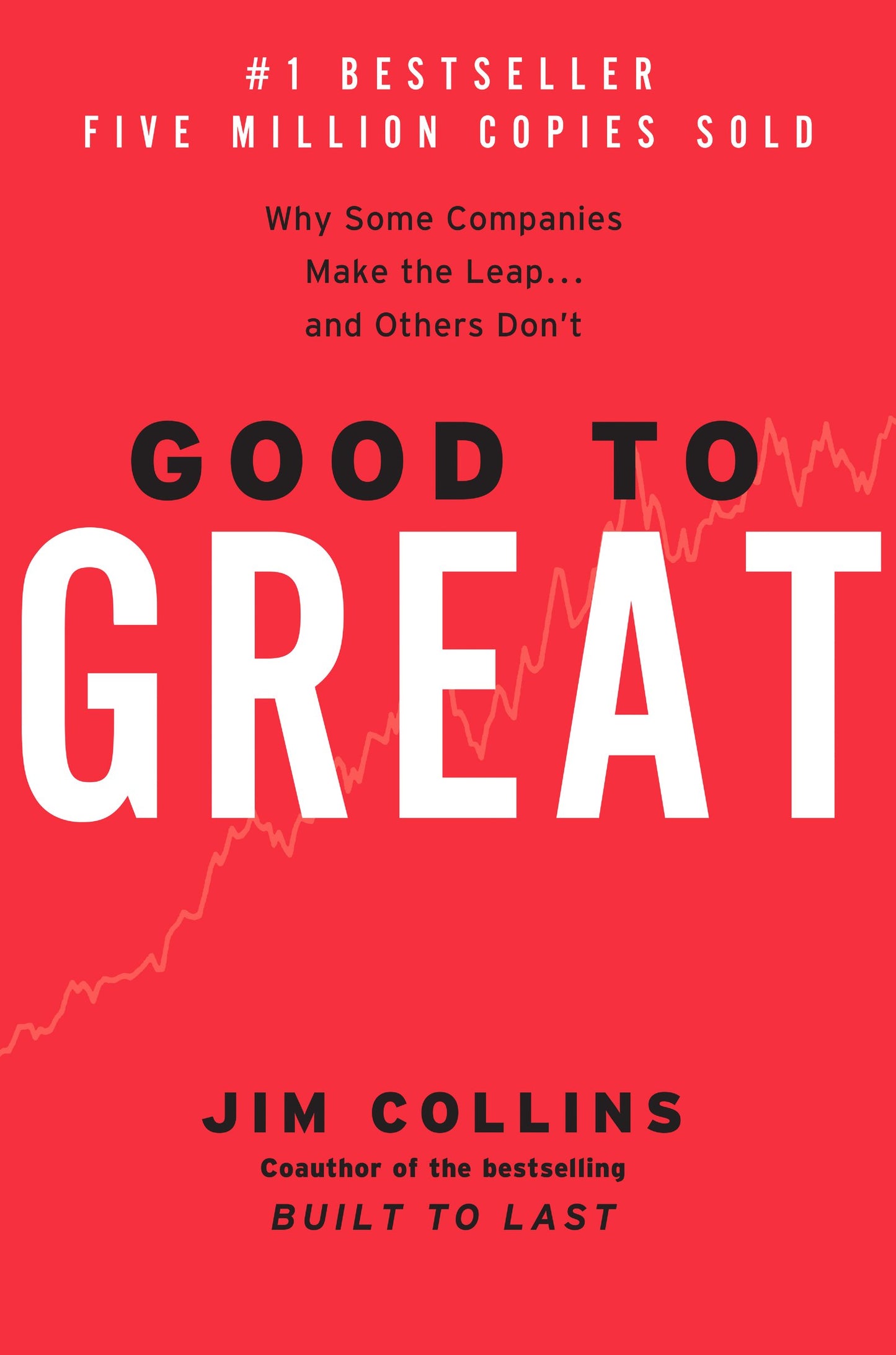 Good to Great: Why Some Companies Make the Leap...And Others Don't (Good to Great, 1) - 5839