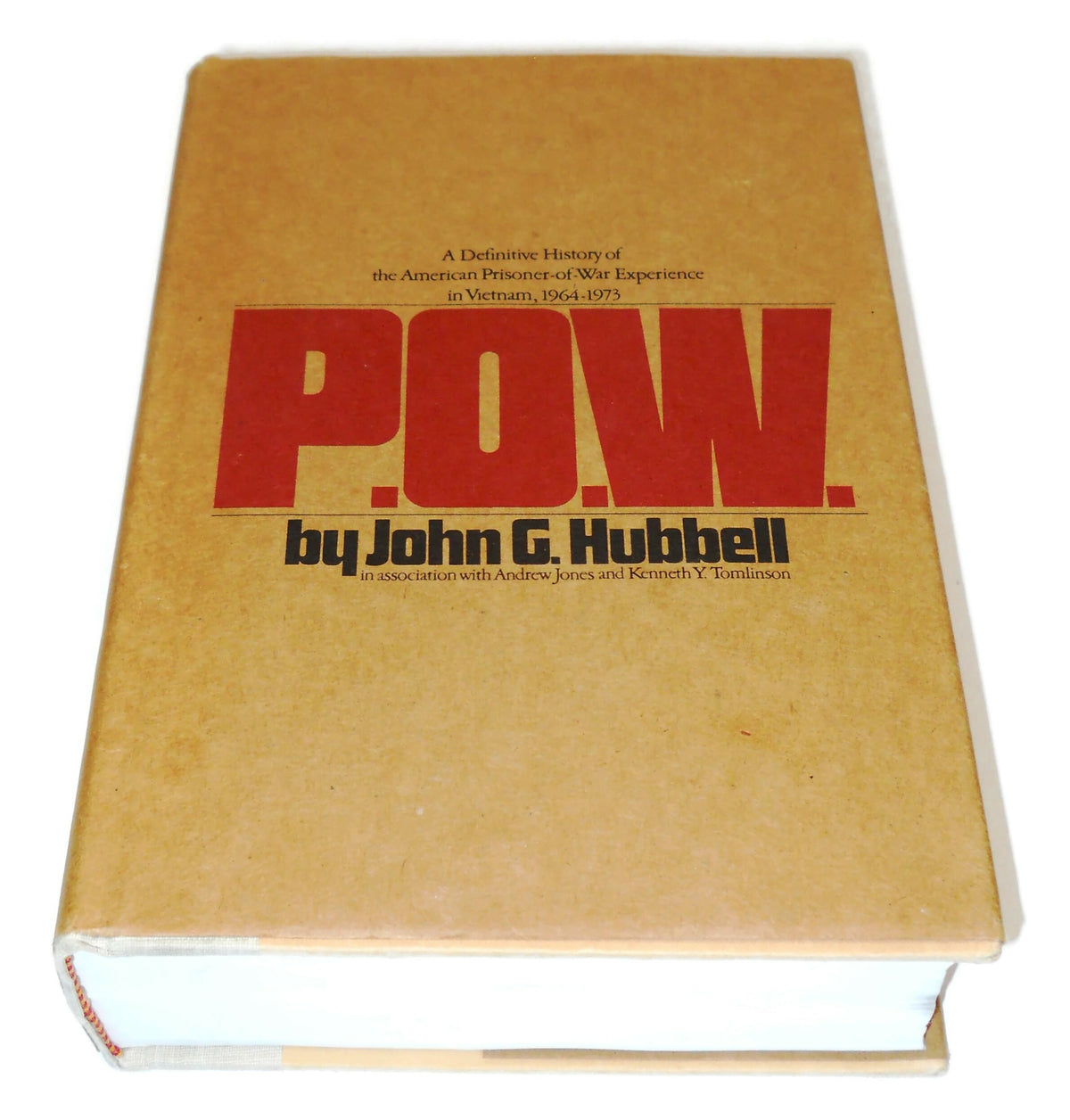 P.O.W.: A Definitive History of the American Prisoner-Of-War Experience in Vietnam, 1964-1973
