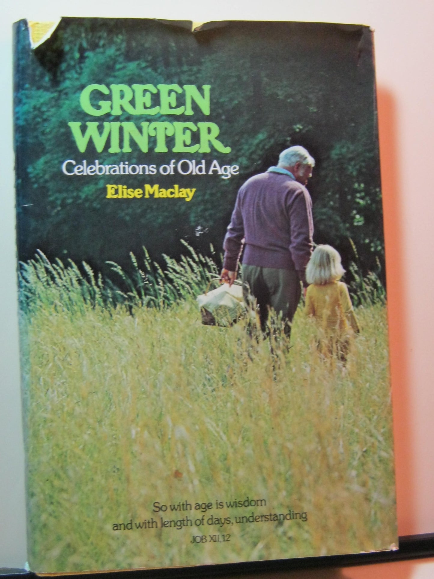 Green Winter: Celebrations of Old Age