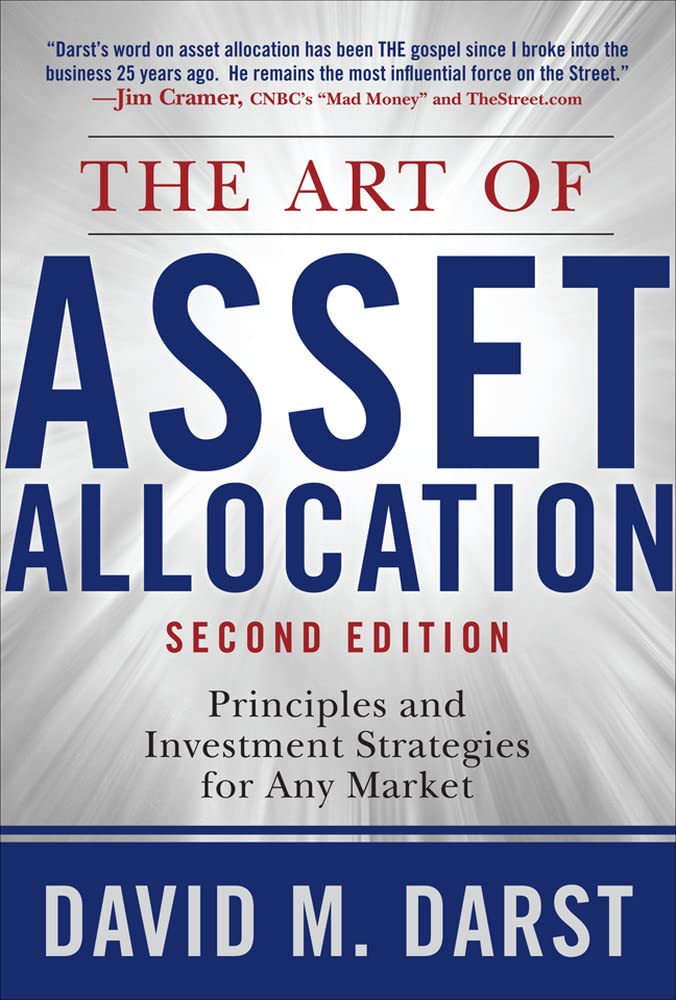 The Art of Asset Allocation: Principles and Investment Strategies for Any Market, Second Edition - 6021