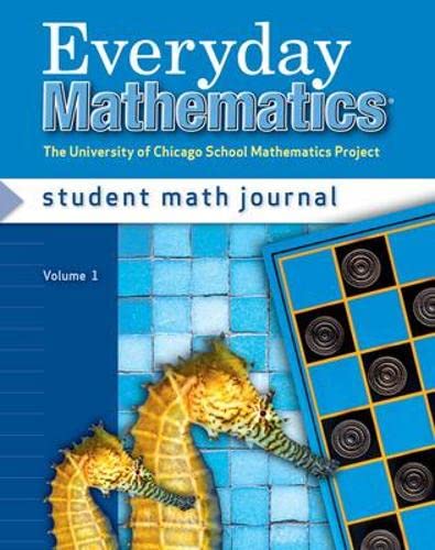 Everyday Mathematics, Grade 2, Student Math Journal 1 (EVERYDAY MATH)