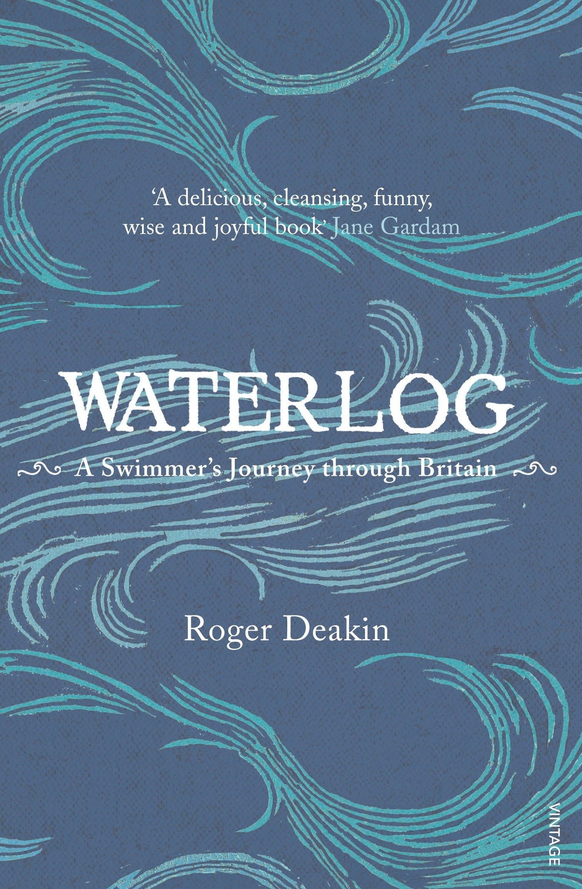 Waterlog: A Swimmer's Journey Through Britain