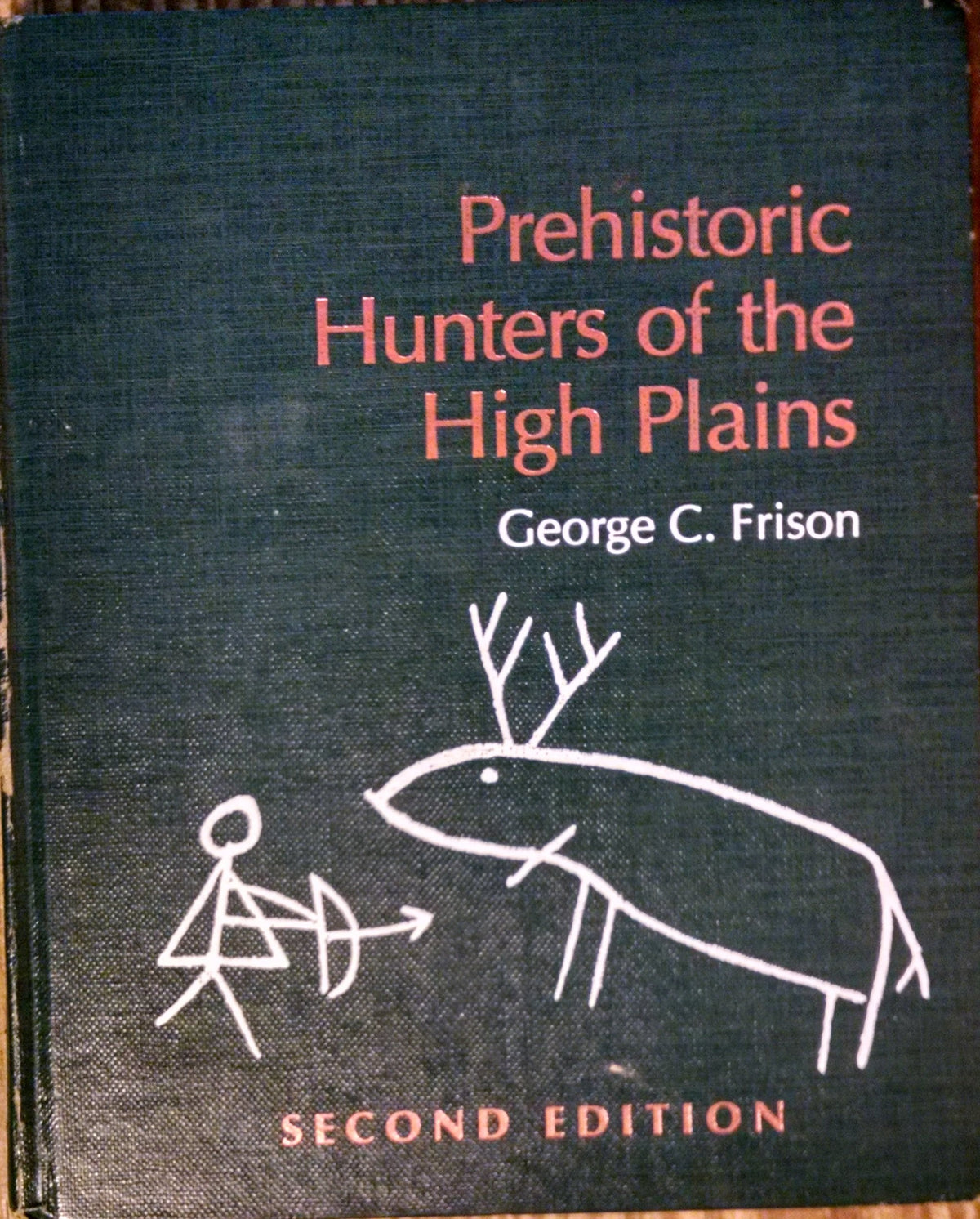 Prehistoric Hunters of the High Plains (New World Archaeological Record)