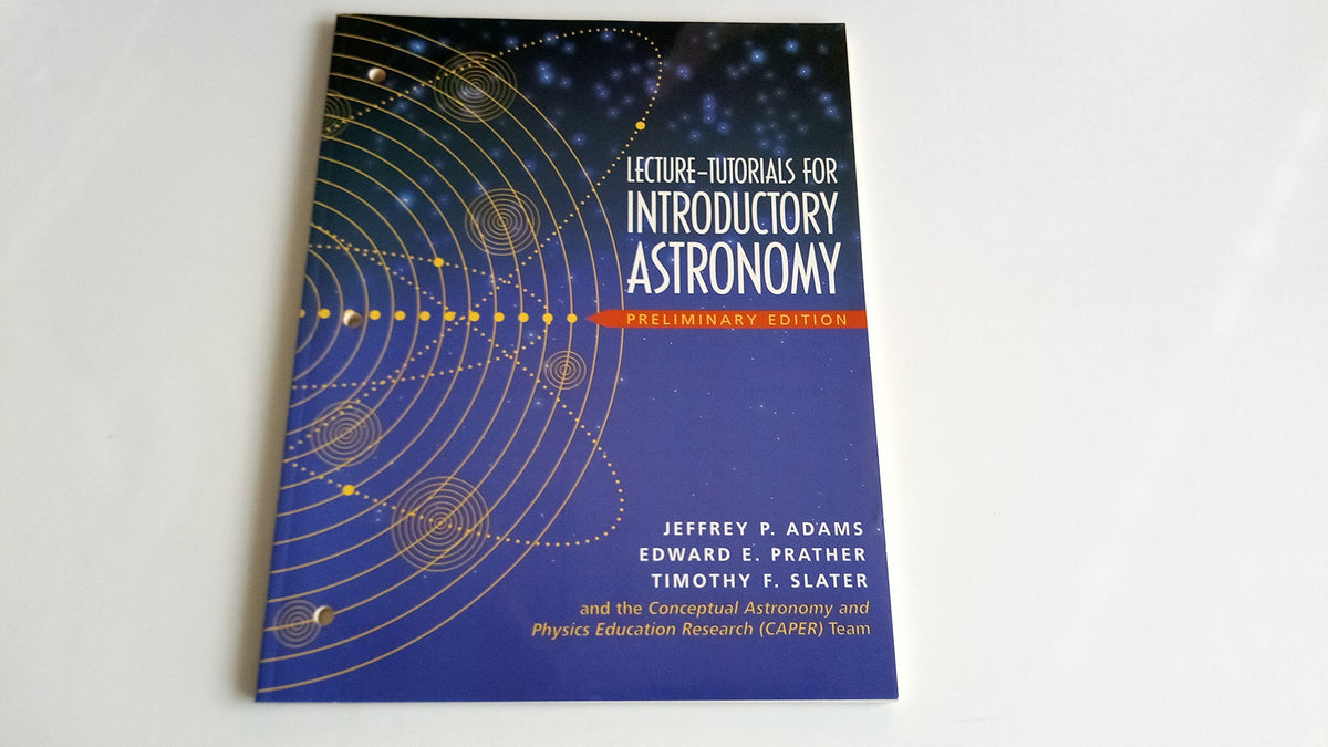Lecture Tutorials for Introductory Astronomy - Preliminary Version