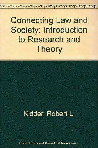 Connecting Law and Society: An Introduction to Research and Theory