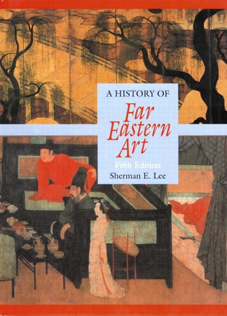 A History of Far Eastern Art