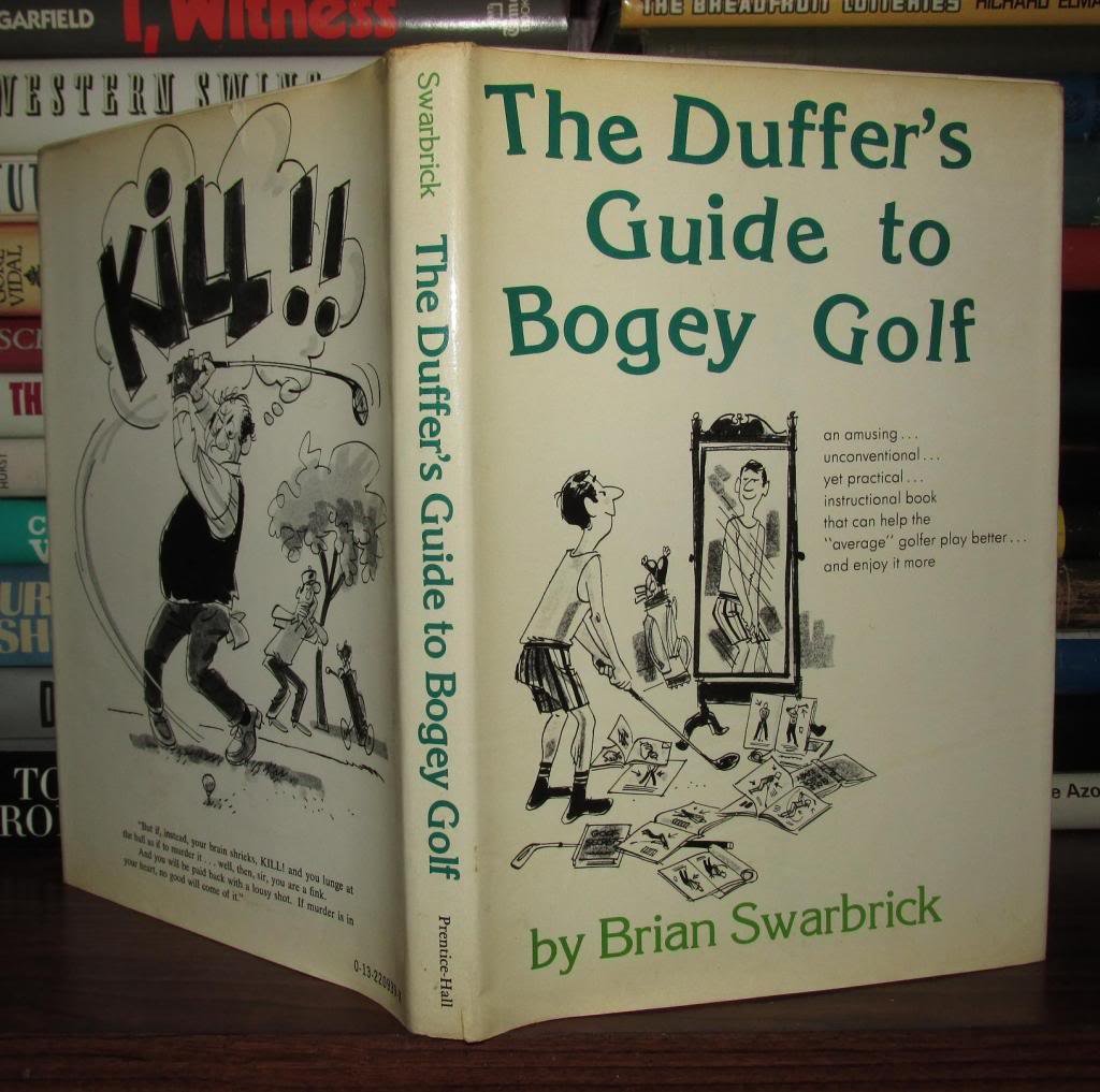 The Duffer's Guide to Bogey Golf.