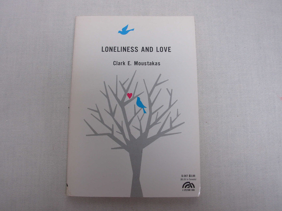 Loneliness and Love (Spectrum Book)