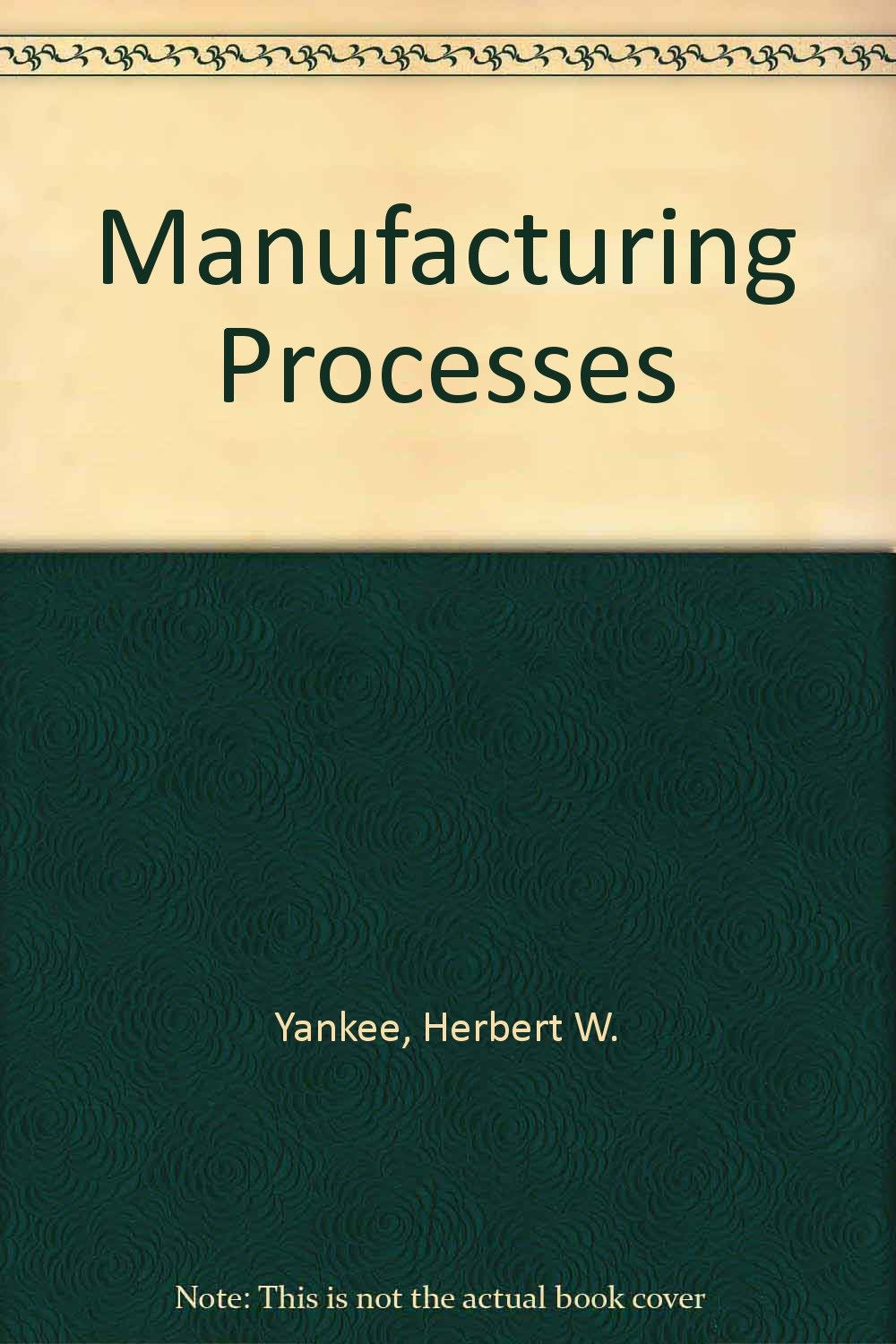 Manufacturing Processes