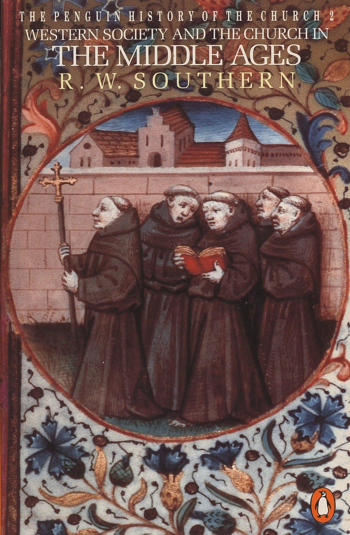 Western Society and the Church in the Middle Ages (The Penguin History of the Church) (v. 2)
