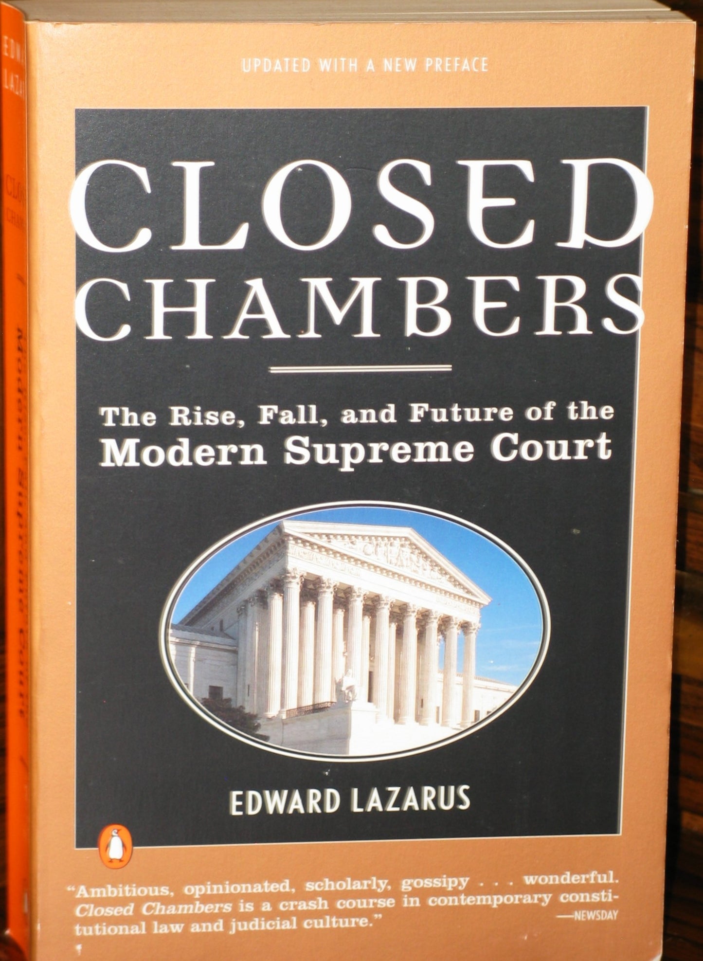 Closed Chambers: The Rise, Fall, and Future of the Modern Supreme Court