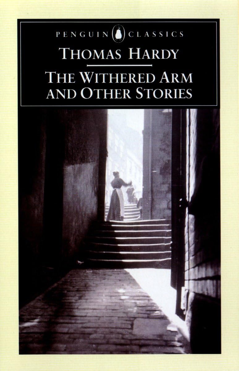 The Withered Arm and Other Stories (Penguin Classics)