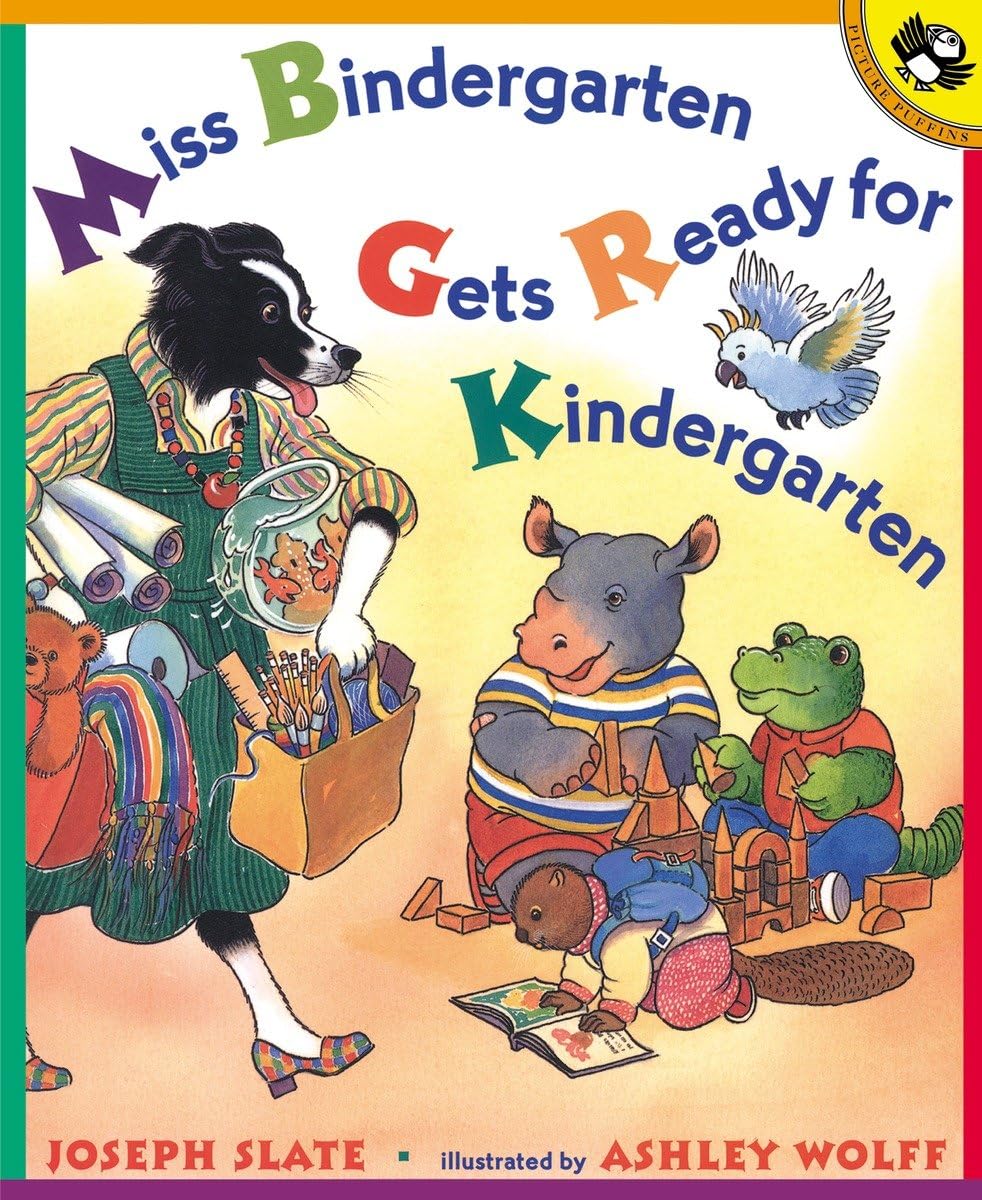 MISS BINDERGARTEN GETS READY FOR