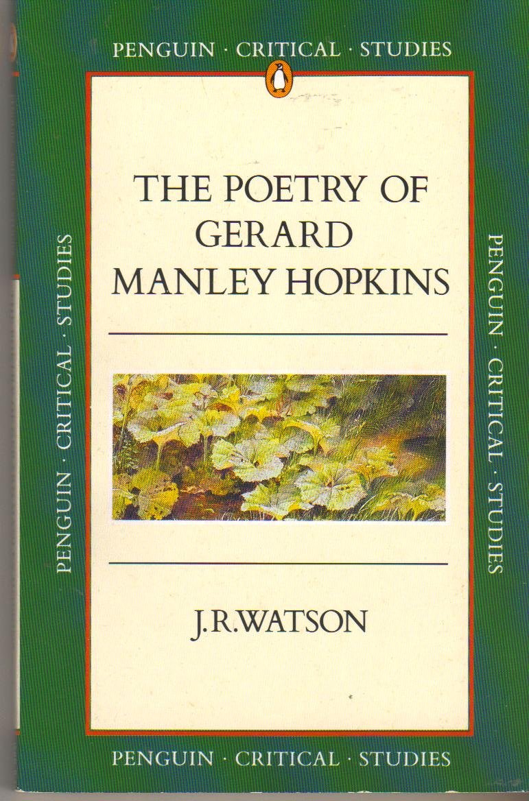 The Poetry of Gerard Manley Hopkins (PenguinCritical Studies )