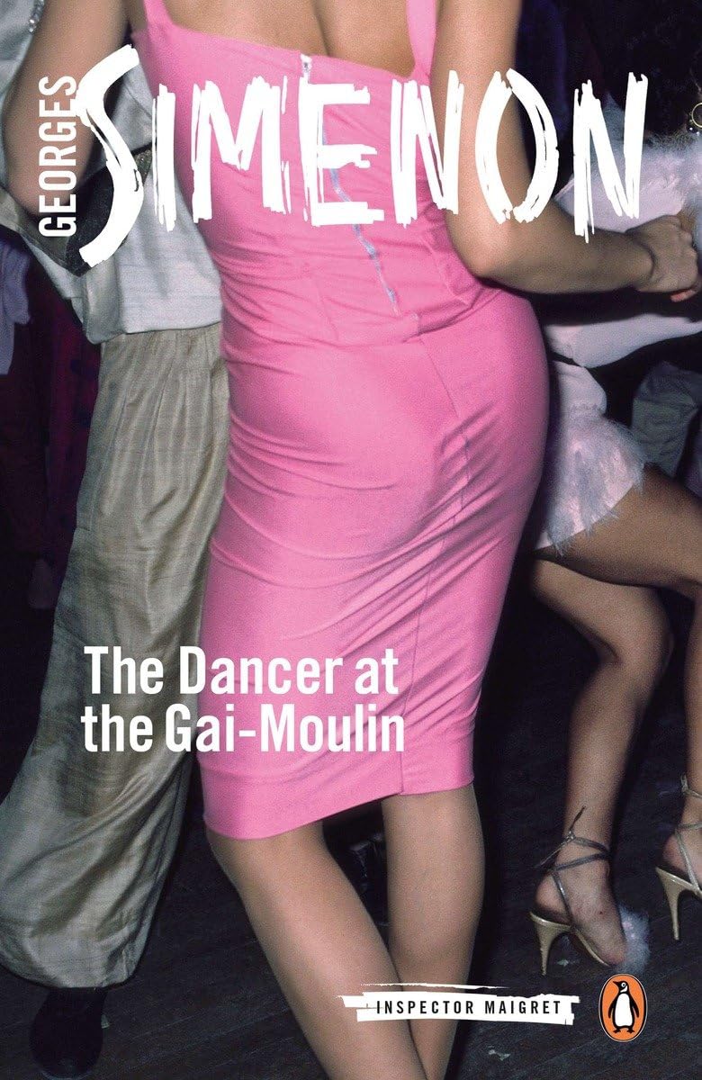 The Dancer at the Gai-Moulin (Inspector Maigret)