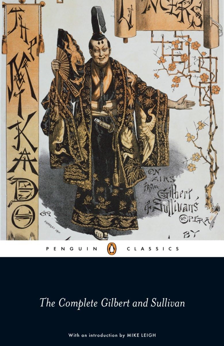 The Savoy Operas: the Complete Gilbert and Sullivan (Penguin Classics)