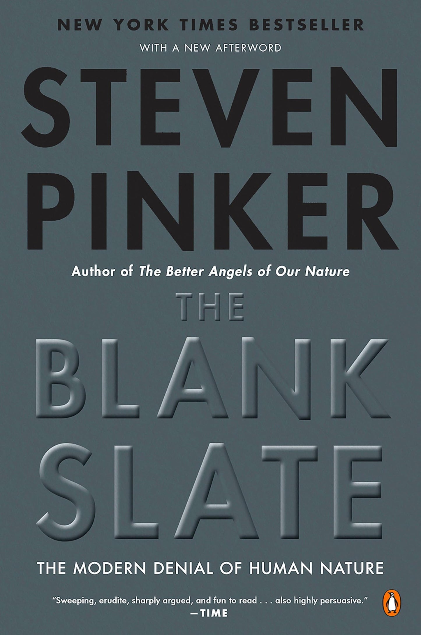 The Blank Slate: The Modern Denial of Human Nature