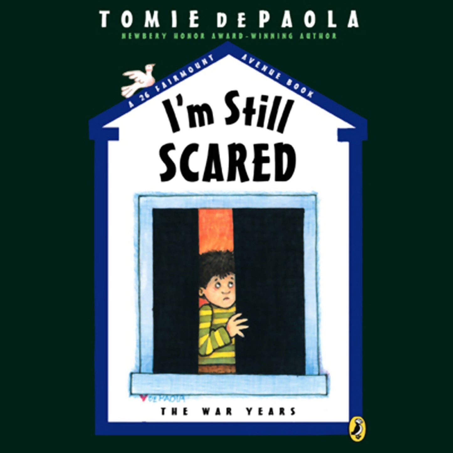 I'm Still Scared (A 26 Fairmount Avenue Book) - 9685