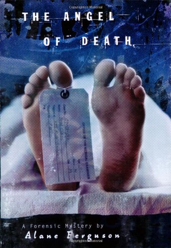 Angel of Death (Forensic Mystery, Book 2) - 7347