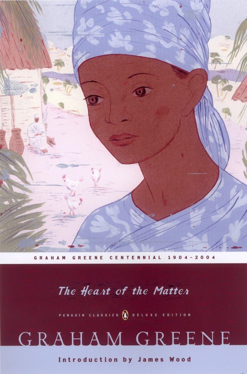 The Heart of the Matter: (Penguin Classics Deluxe Edition) - 2565