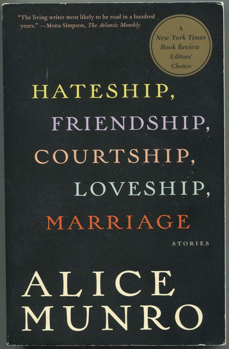 Hateship Friendship Courtship Loveship Marriage