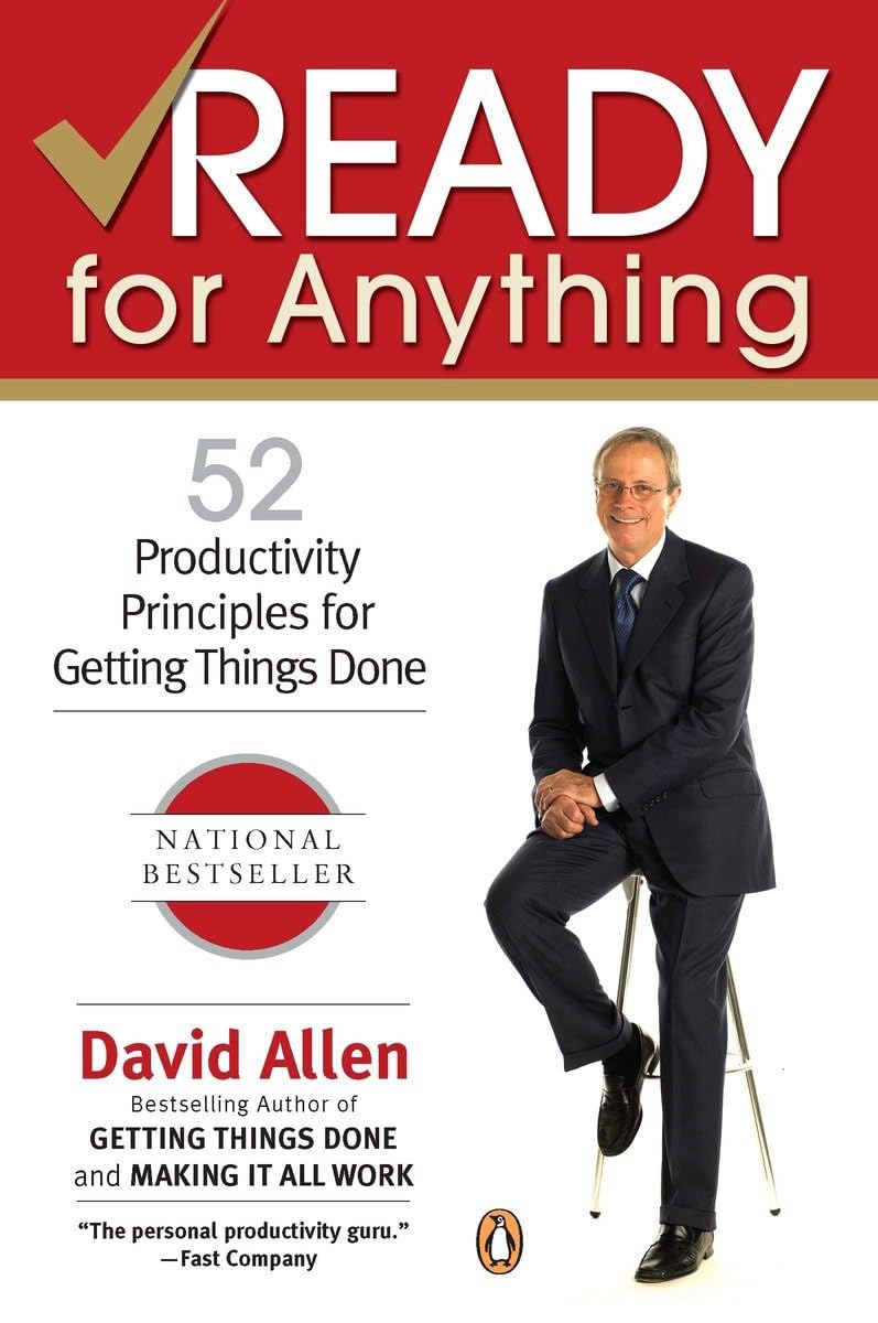 Ready for Anything: 52 Productivity Principles for Getting Things Done - 4020