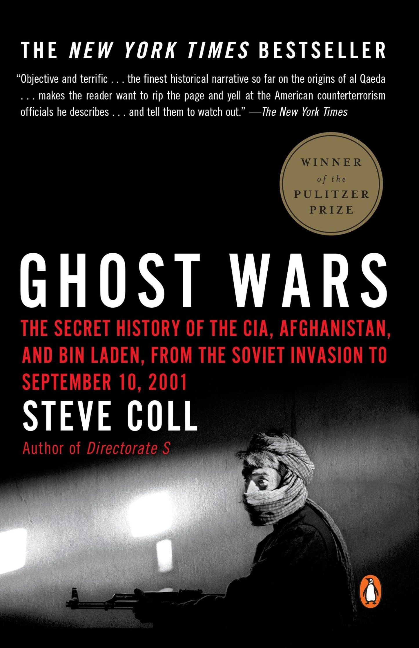 Ghost Wars: The Secret History of the CIA, Afghanistan, and Bin Laden, from the Soviet Invasion to September 10, 2001 - 8315