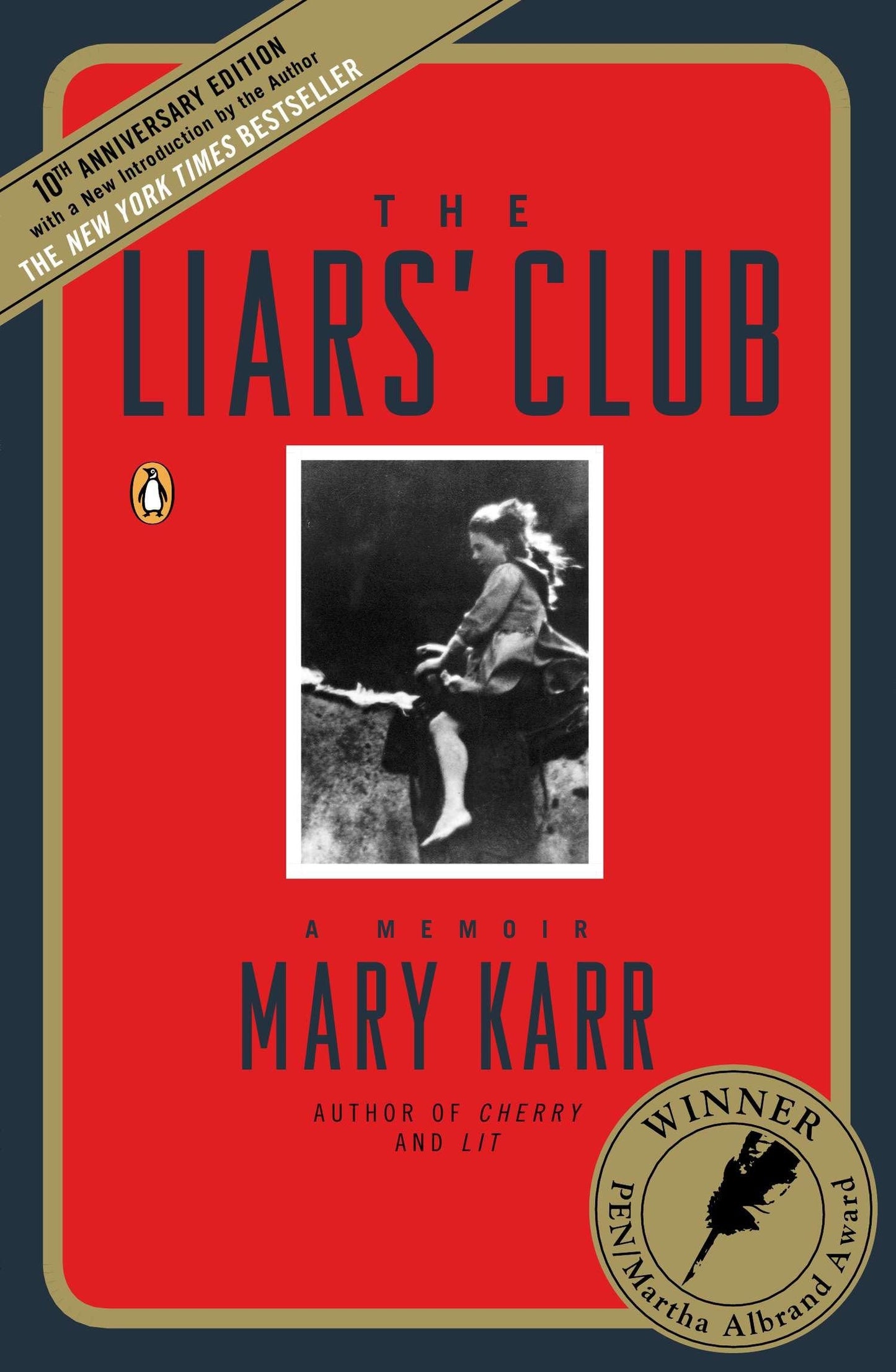 The Liars' Club: A Memoir - 9085