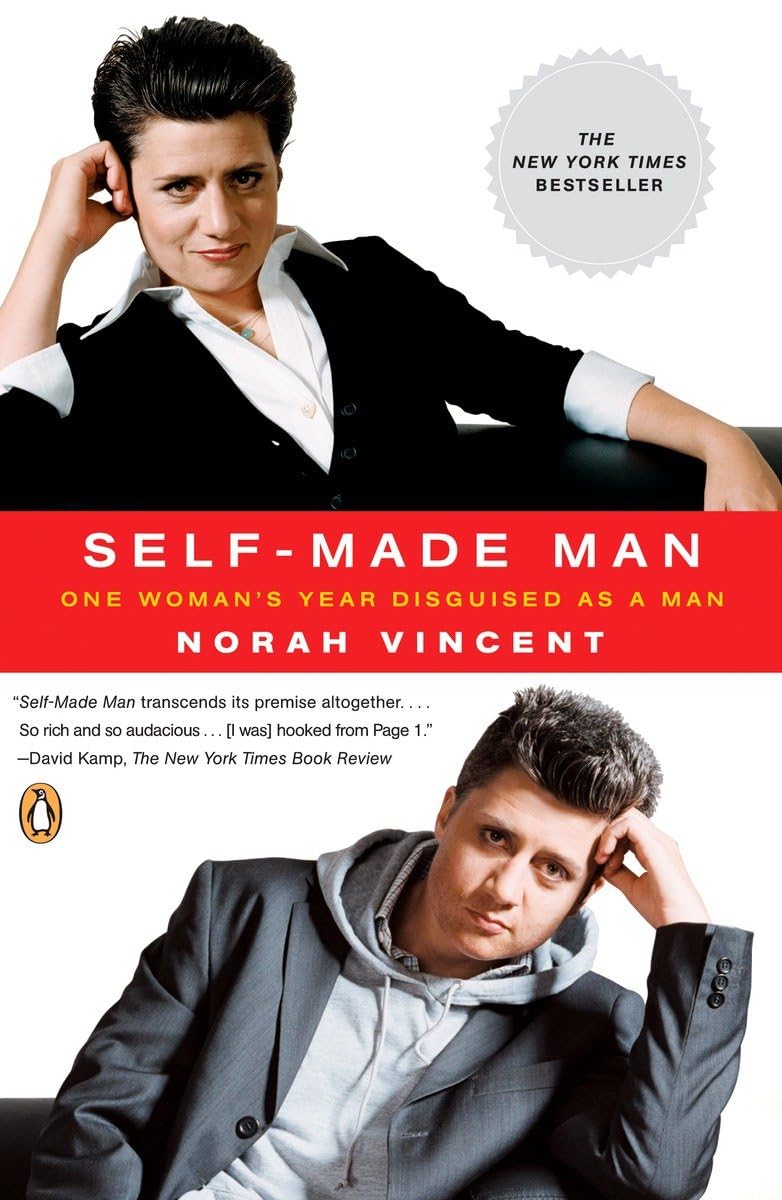 Self-Made Man: One Woman's Year Disguised as a Man - 8496