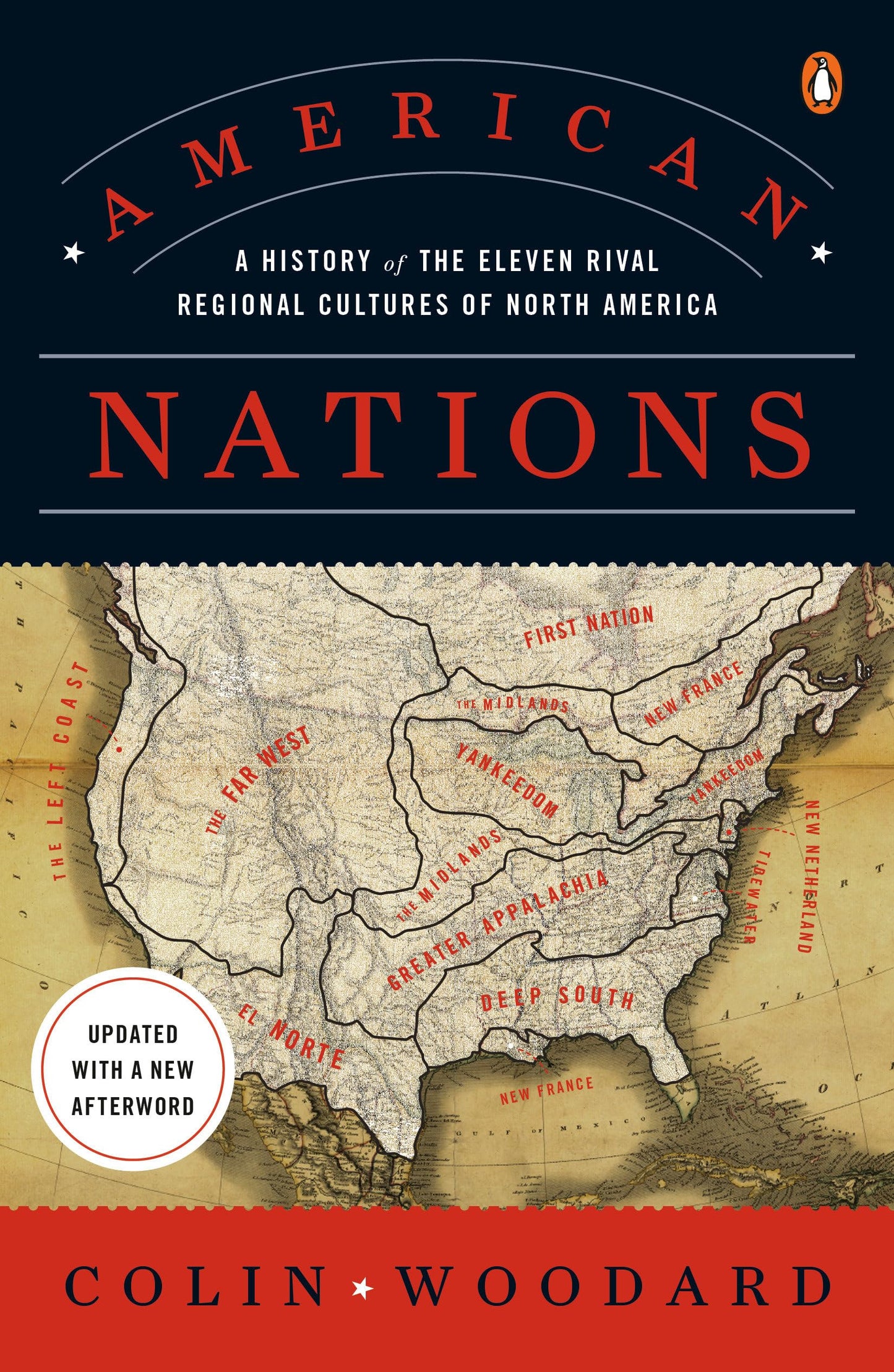 American Nations: A History of the Eleven Rival Regional Cultures of North America - 789
