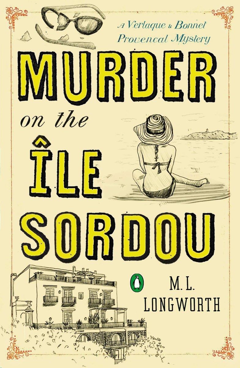 Murder on the Ile Sordou (A Provençal Mystery)