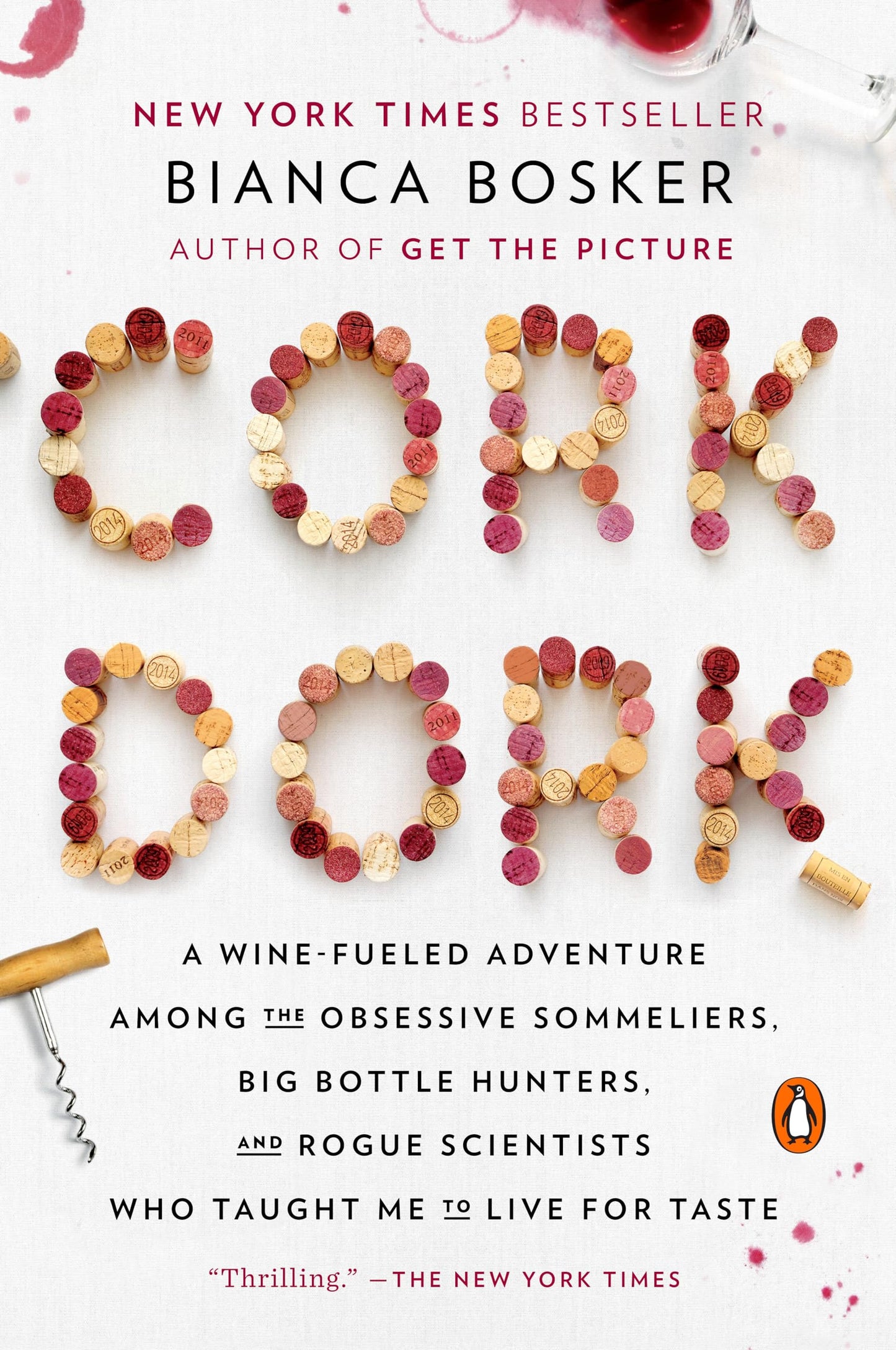 CORK DORK: A WINE-FUELED ADVENTU - 7230
