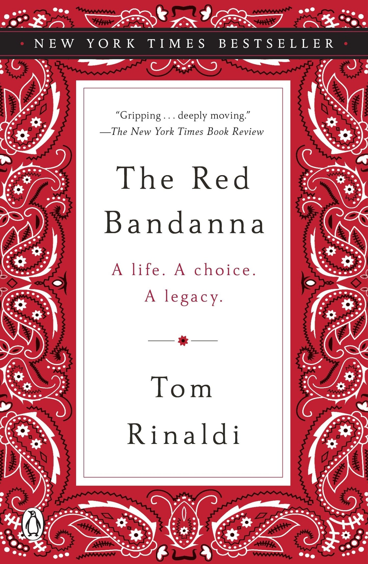 The Red Bandanna: A Life. A Choice. A Legacy.