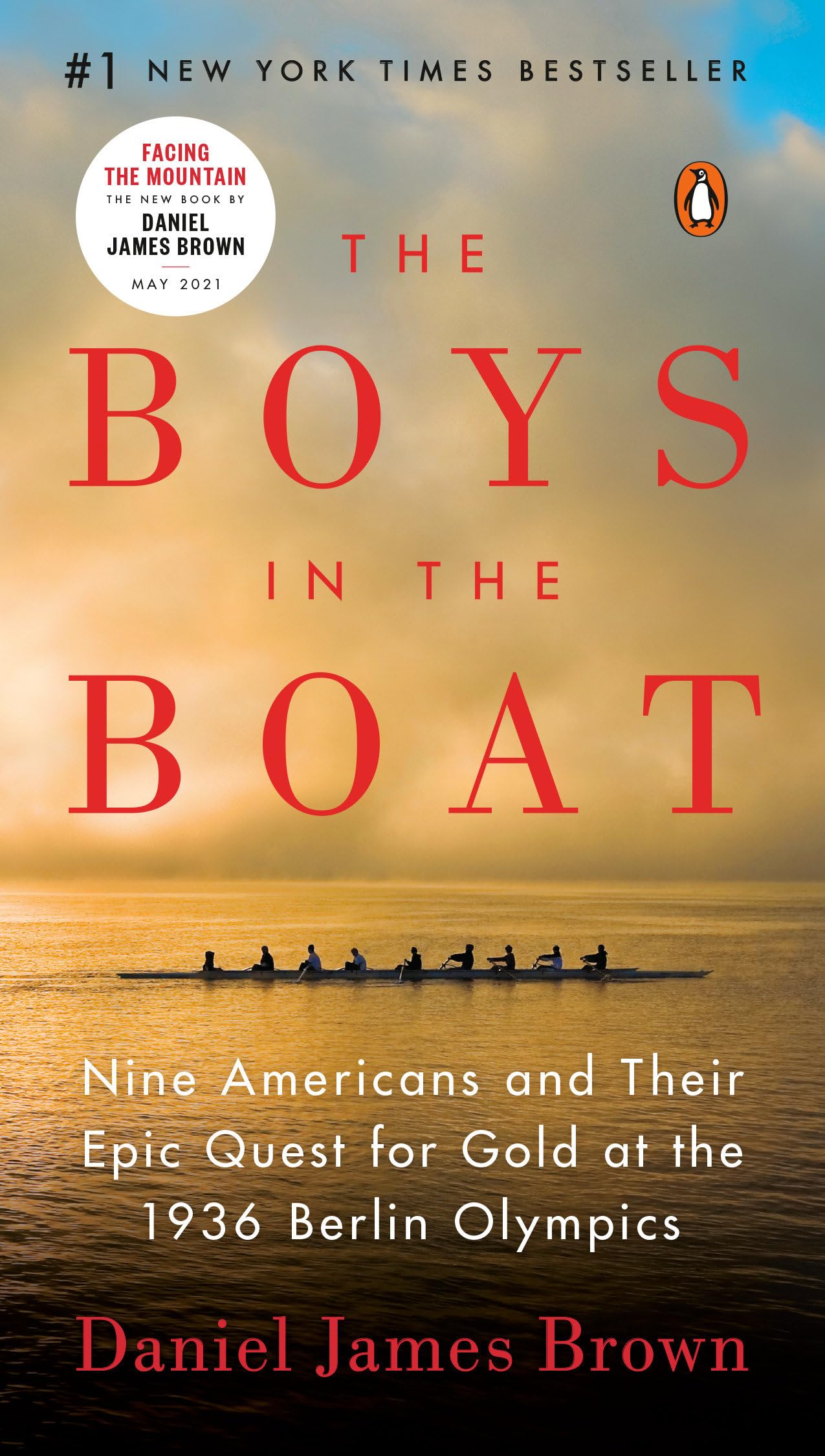 The Boys in the Boat: Nine Americans and Their Epic Quest for Gold at the 1936 Berlin Olympics