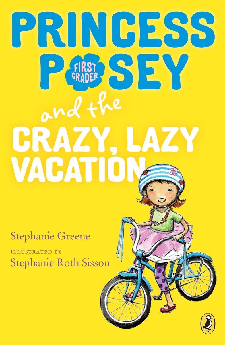 Princess Posey and the Crazy, Lazy Vacation (Princess Posey, First Grader) - 2168