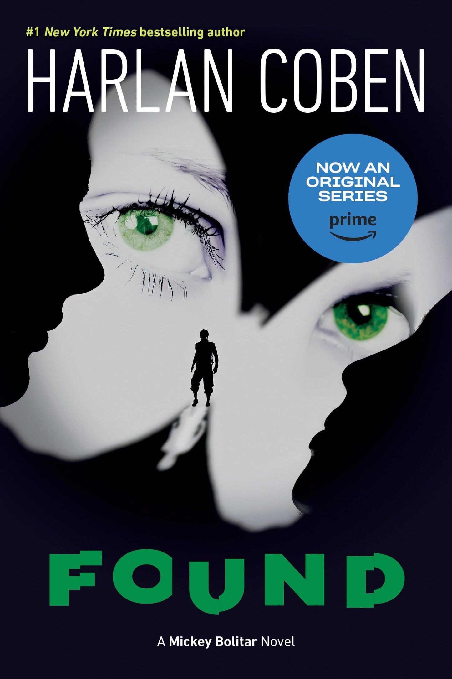 Found (A Mickey Bolitar Novel)