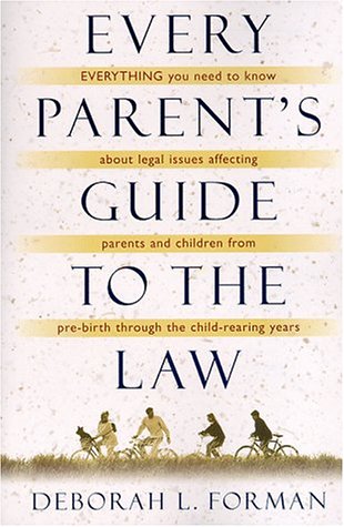 Every Parent's Guide to the Law