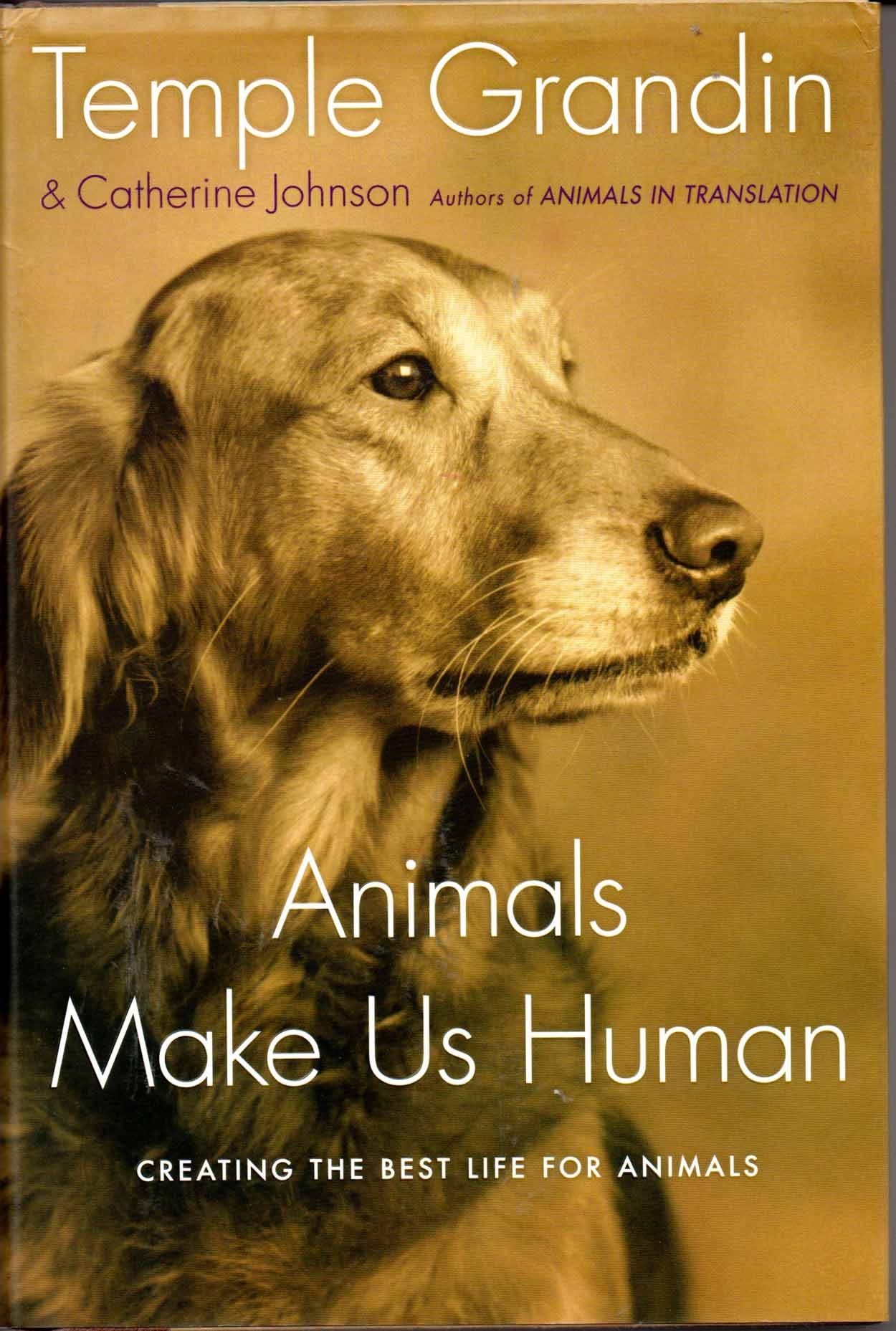 ANIMALS MAKE US HUMAN: CREATING