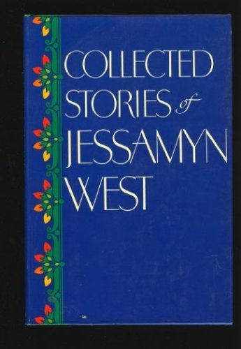 Collected Stories of Jessamyn West - 6874