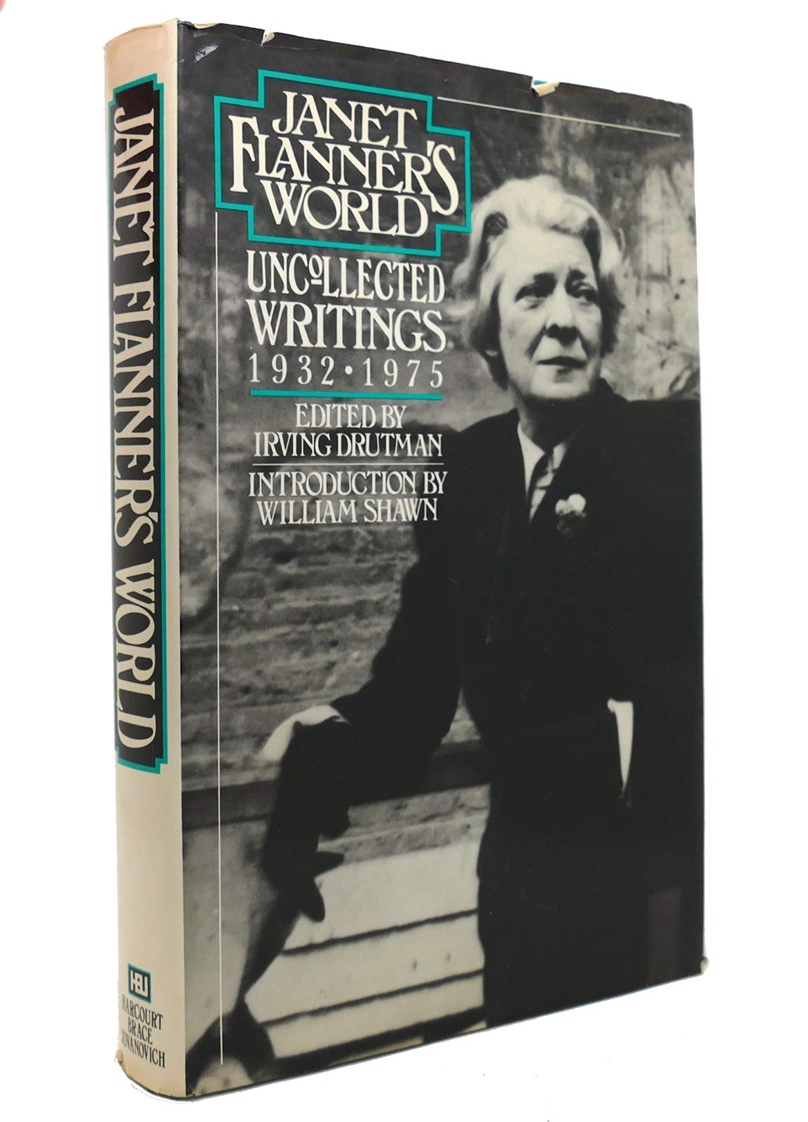 Janet Flanner's World: Uncollected Writings 1932-1975