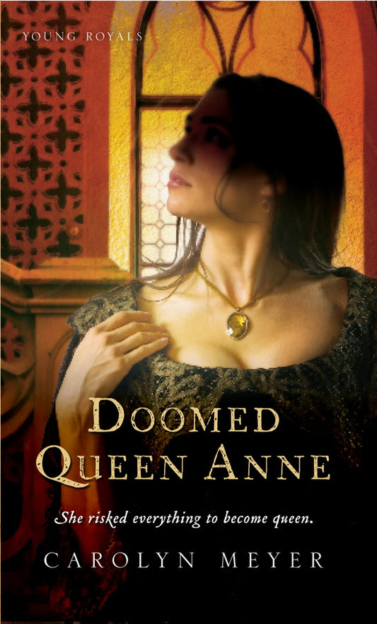 Doomed Queen Anne: A Young Royals Book (Young Royals, 3) - 2676