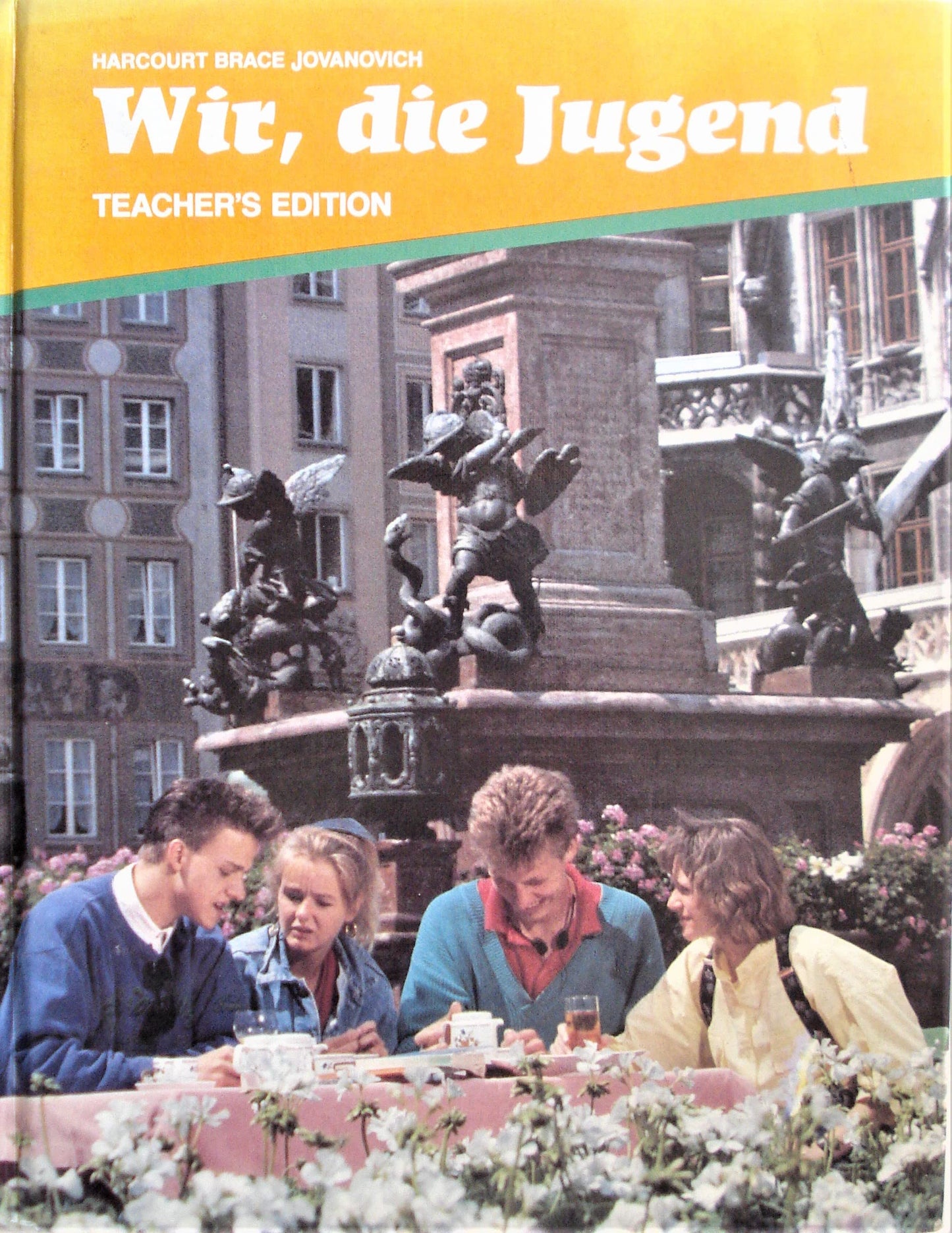 Wir Die Jugend German Level 2 (HBJ Foreign Language)