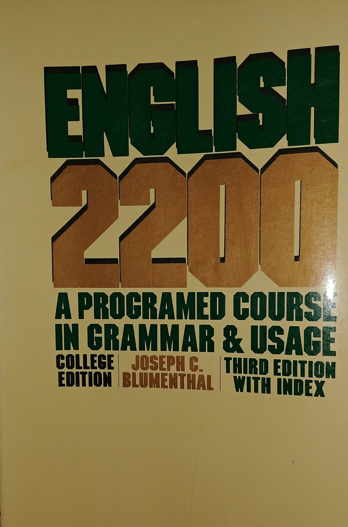 English 2200: A Programmed Course in Grammar and Usage, College Ed.