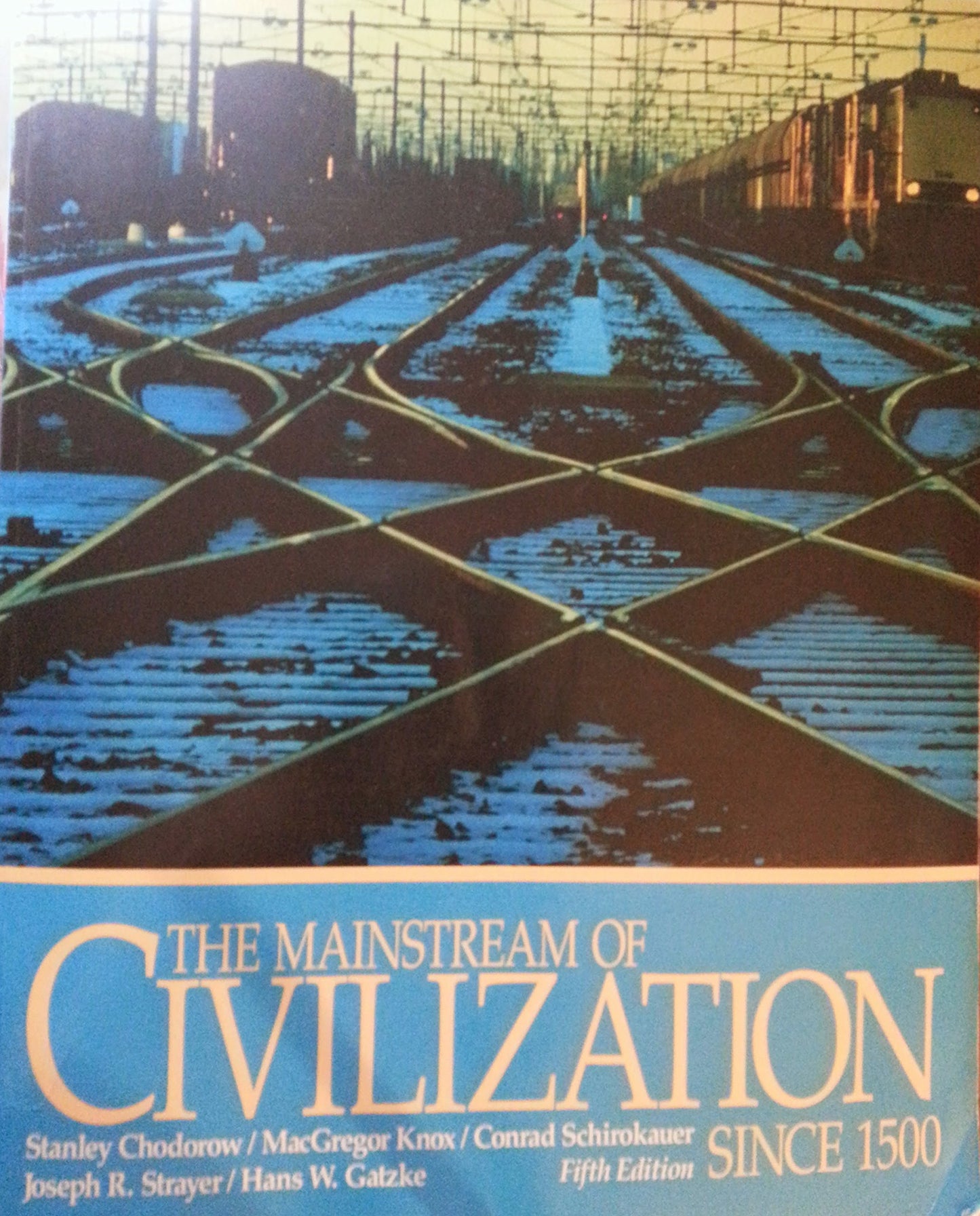 The Mainstream of Civilization Since 1500