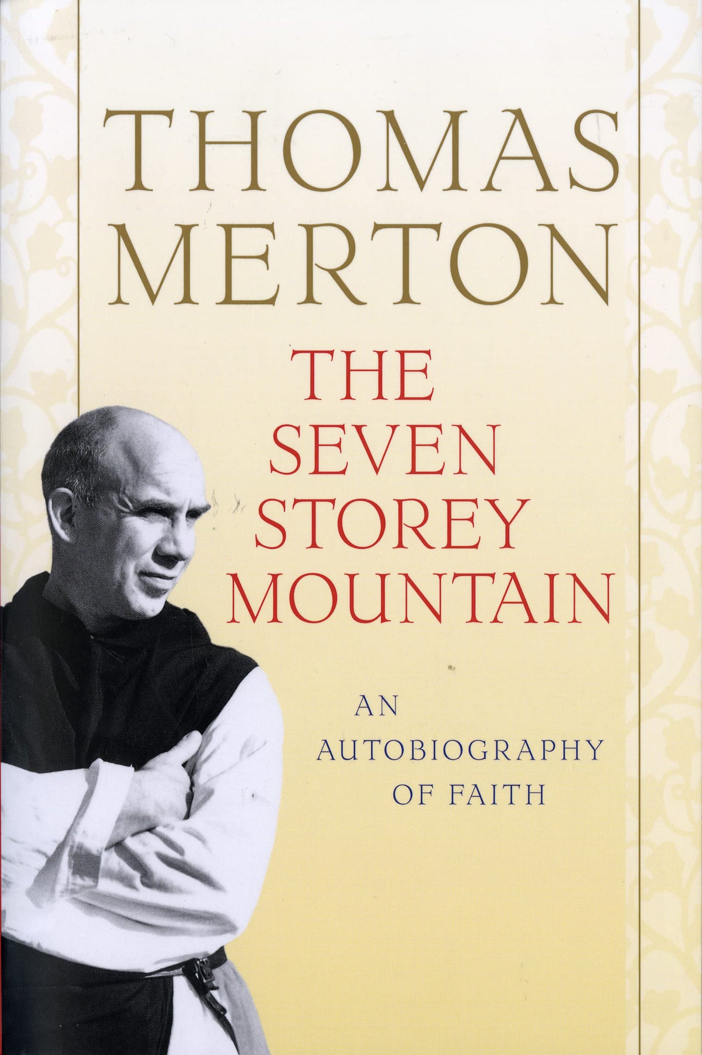 THE SEVEN STOREY MOUNTAIN