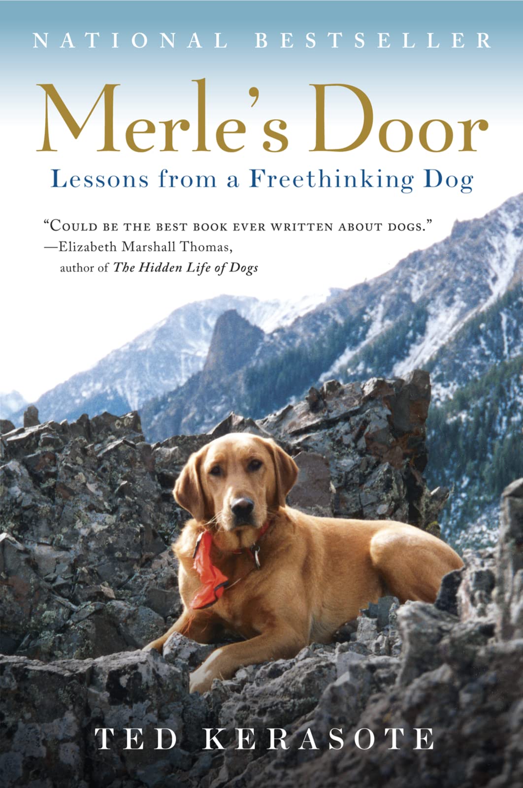 MERLE'S DOOR: LESSONS FROM A FRE - 6016