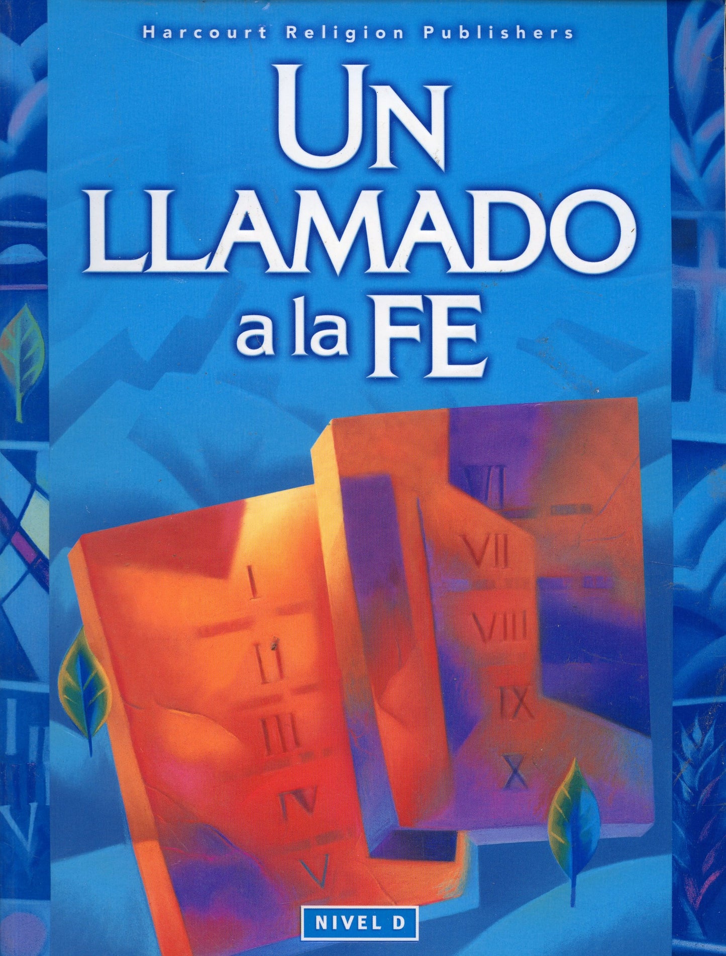 Un Llamado a La Fe Nivel D (CALL TO FAITH)