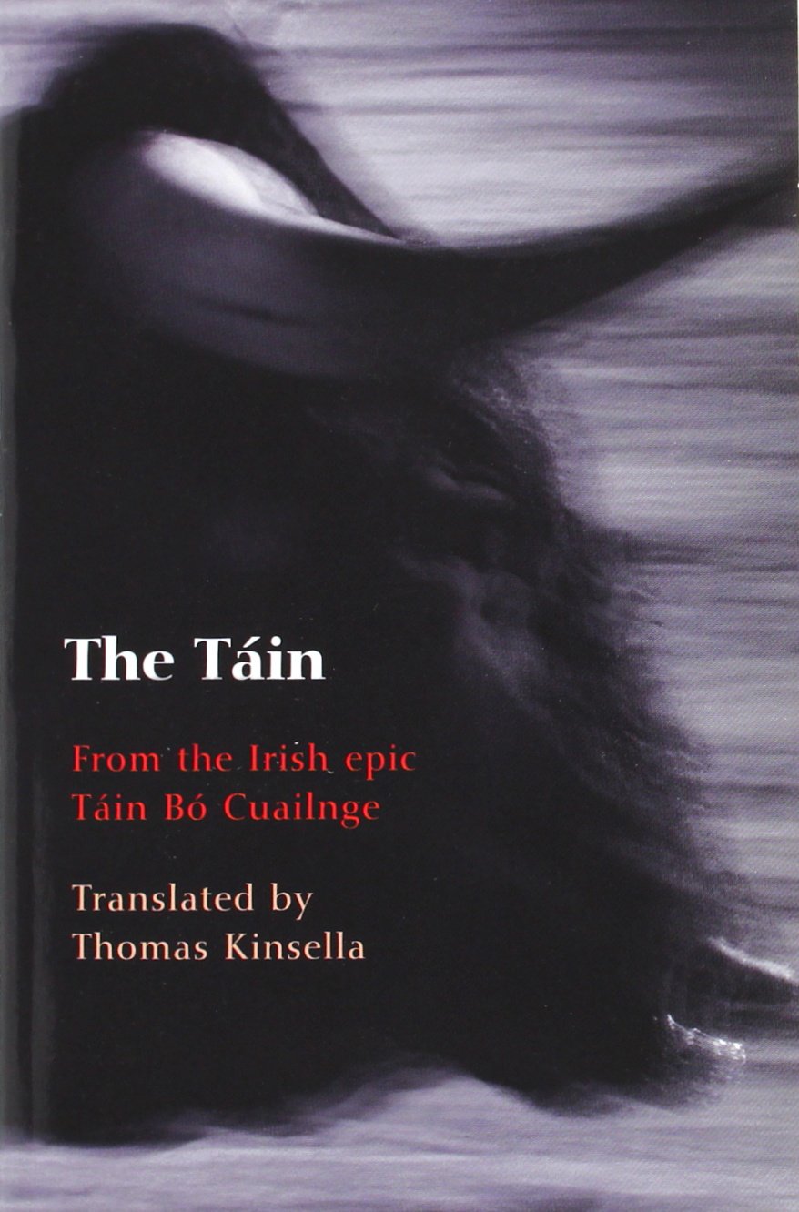 The Tain: Translated from the Irish Epic Tain Bo Cuailnge - 1262