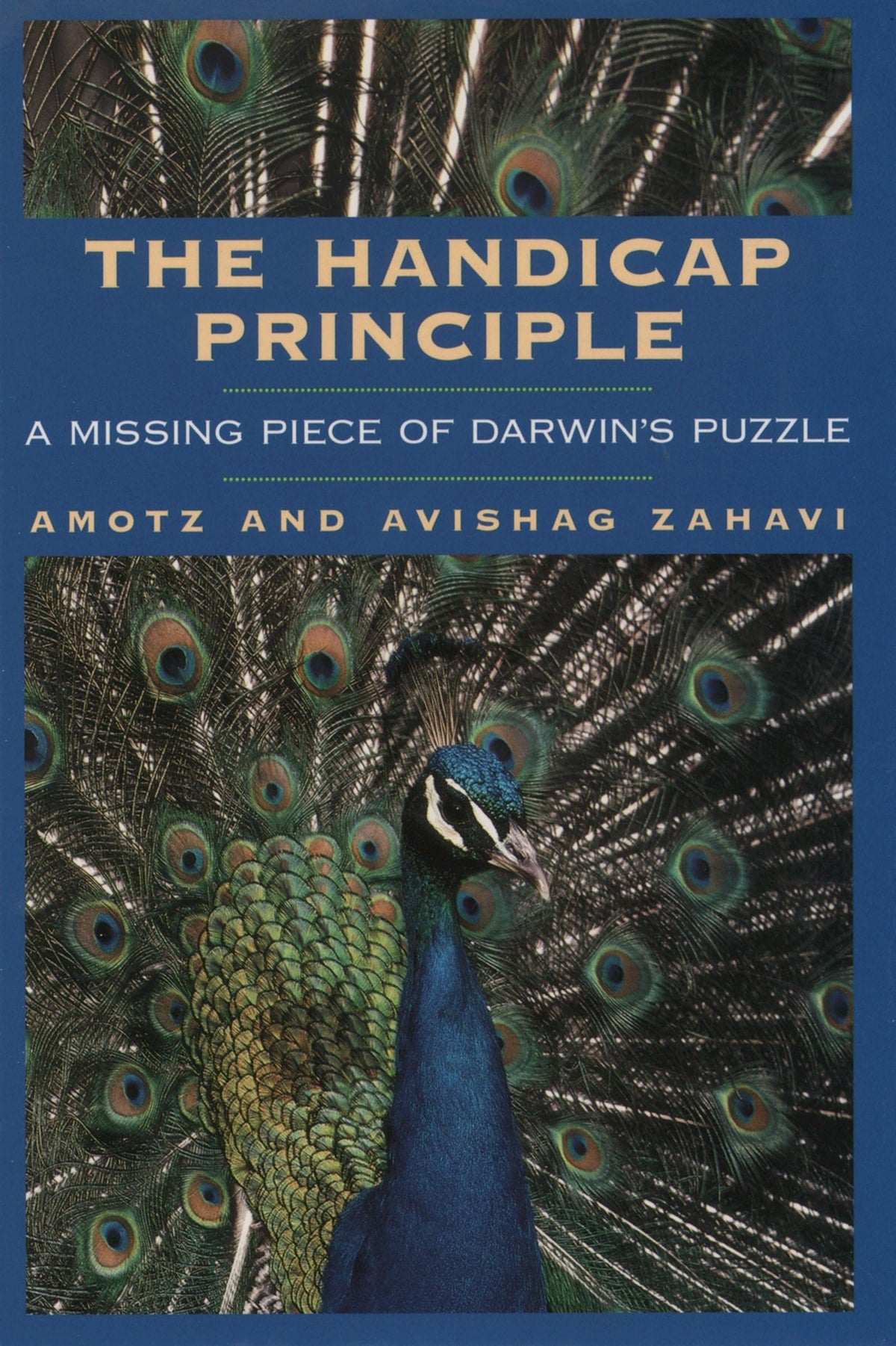 The Handicap Principle: A Missing Piece of Darwin's Puzzle