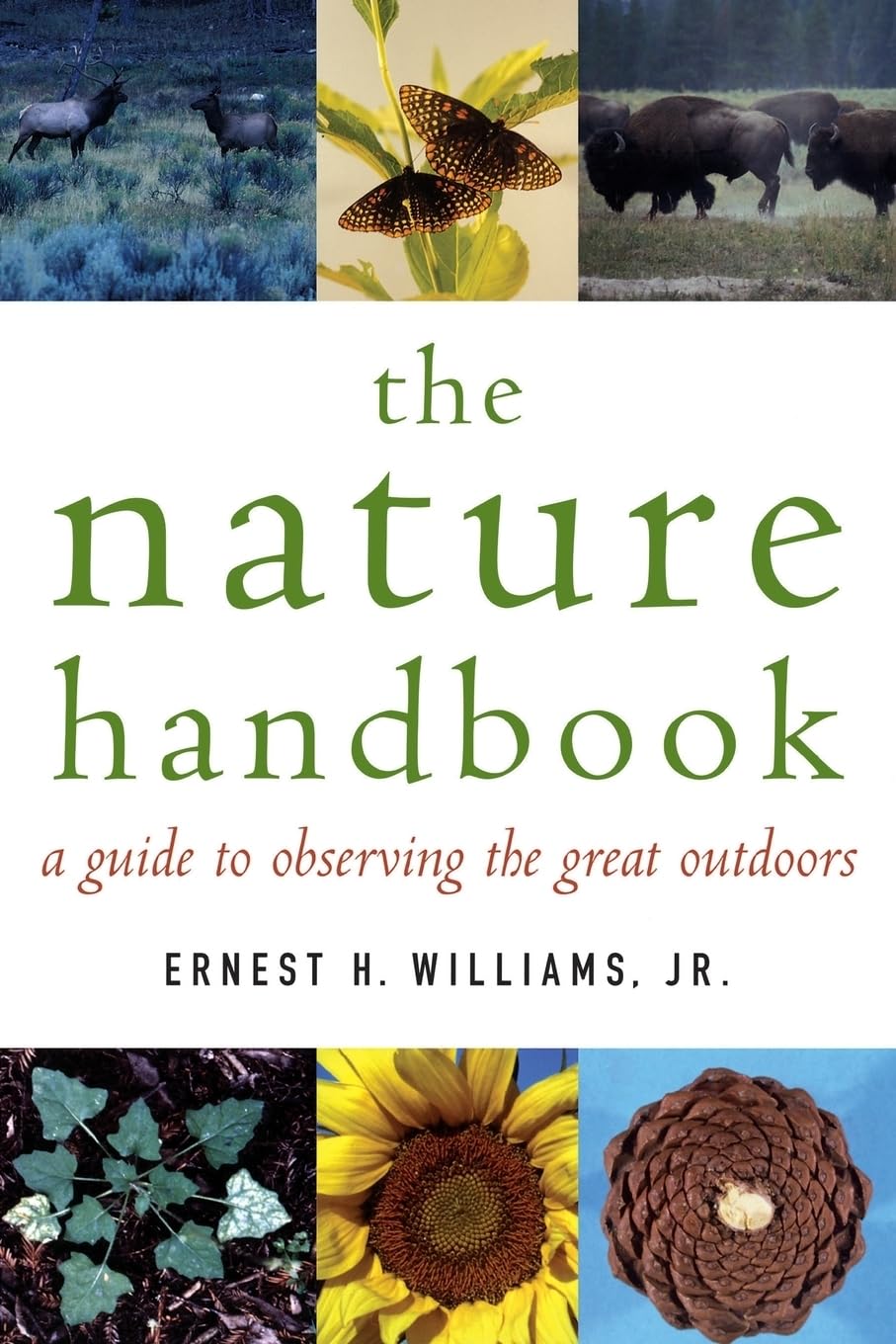 The Nature Handbook: A Guide to Observing the Great Outdoors